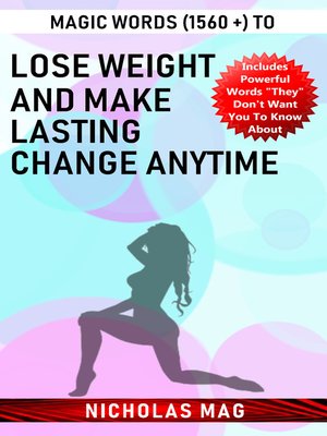 cover image of Magic Words (1560 +) to Lose Weight and Make Lasting Change Anytime